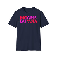 T-Shirt "HOT GIRLS EAT PASTA"