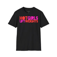 T-Shirt "HOT GIRLS LIFT WEIGHTS"