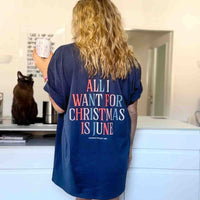 "All I Want For Christmas Is June" Shirt