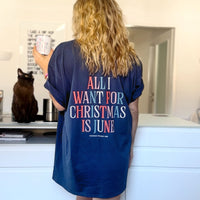 "All I Want For Christmas Is June" Shirt