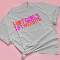 T-Shirt "HOT GIRLS LIFT WEIGHTS"