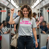 T Shirt "DU BIST GUT GENUG"