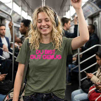 T Shirt "DU BIST GUT GENUG"