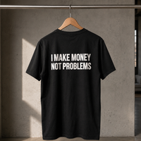 T Shirt "MAKE MONEY"
