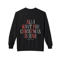 "All I Want For Christmas Is June" Sweater