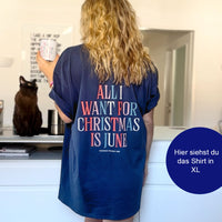 "All I Want For Christmas Is June" Shirt