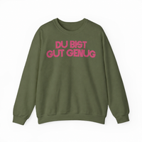 Sweater "DU BIST GUT GENUG"