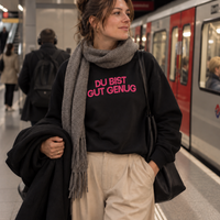 Sweater "DU BIST GUT GENUG"