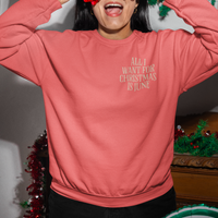 "All I Want For Christmas Is June" Sweater