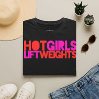 T-Shirt "HOT GIRLS LIFT WEIGHTS"