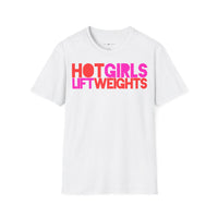 T-Shirt "HOT GIRLS LIFT WEIGHTS"