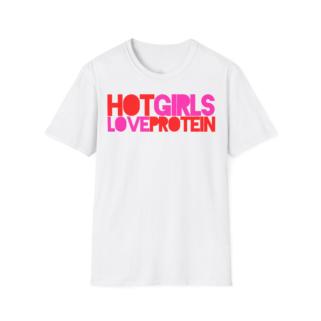 Tshirt "HOT GIRLS LOVE PROTEIN"