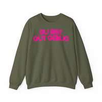 SWEATER "DU BIST GUT GENUG"