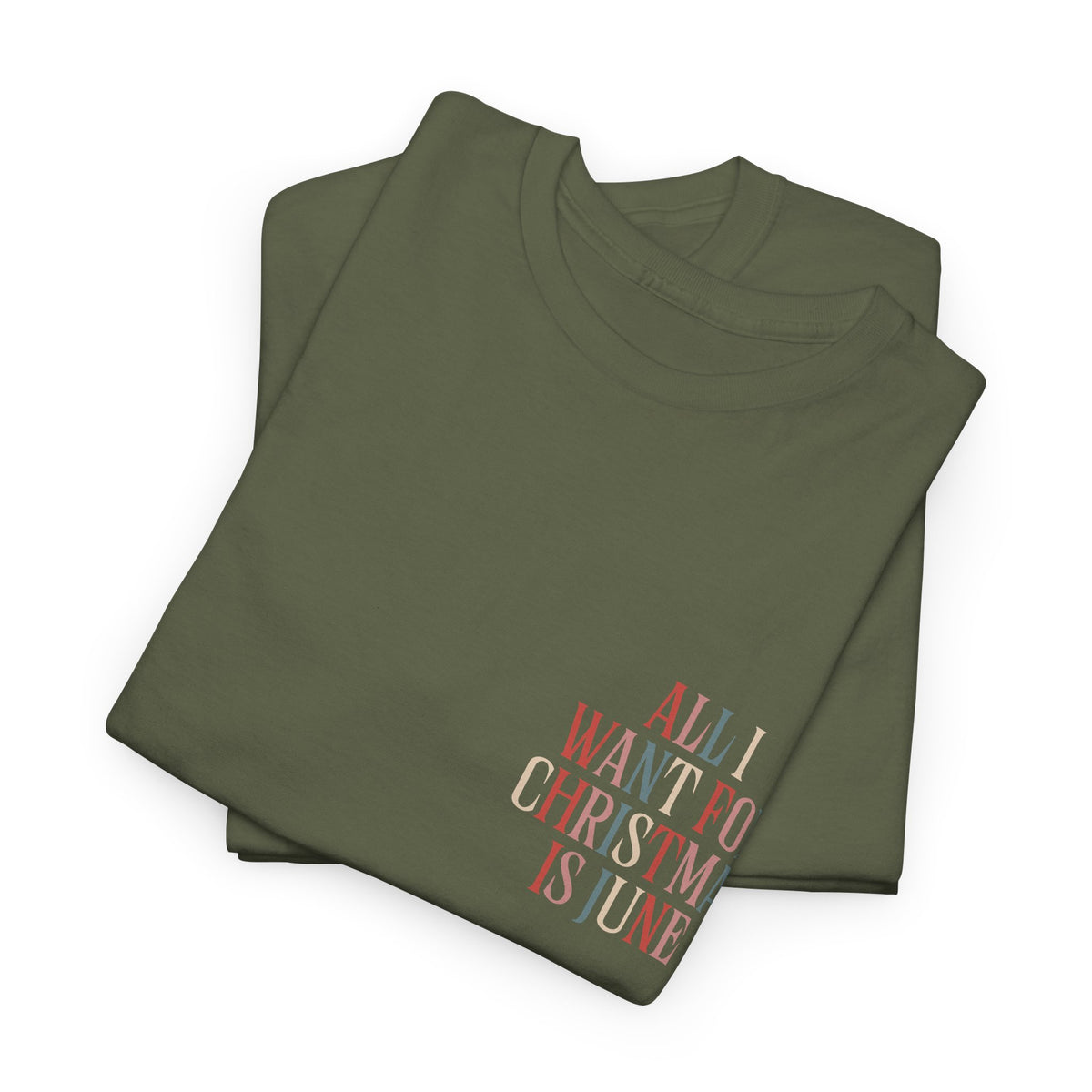 "All I Want For Christmas Is June" Shirt