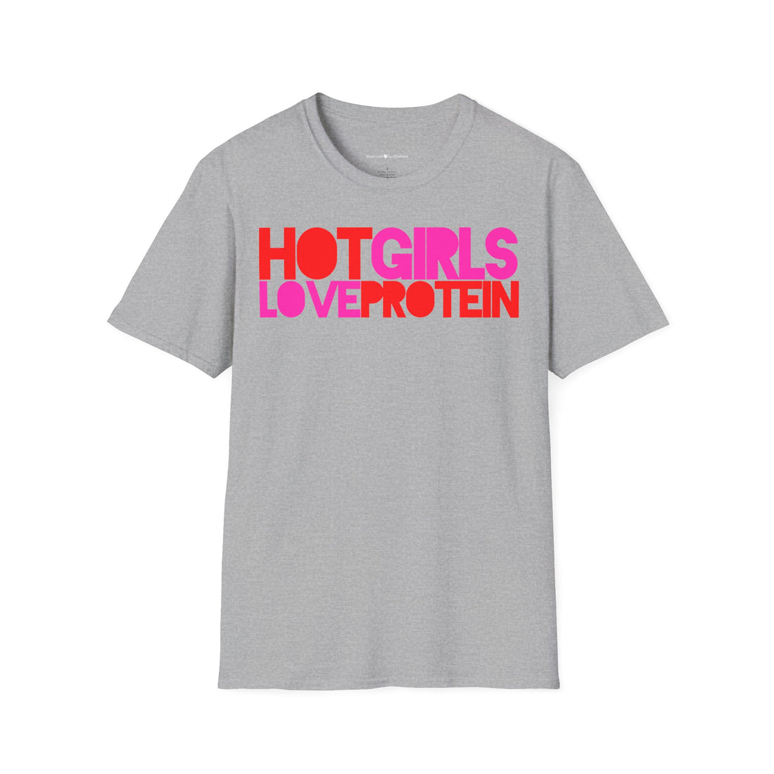 Tshirt "HOT GIRLS LOVE PROTEIN"