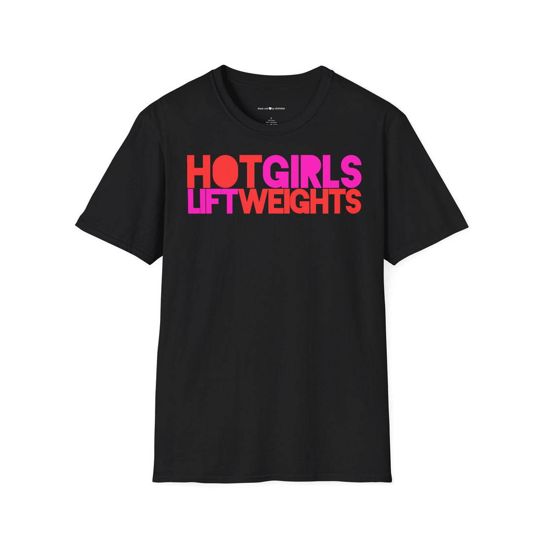 T-Shirt "HOT GIRLS LIFT WEIGHTS"