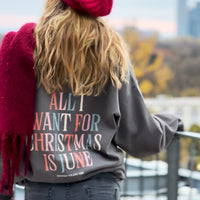 "All I Want For Christmas Is June" Sweater