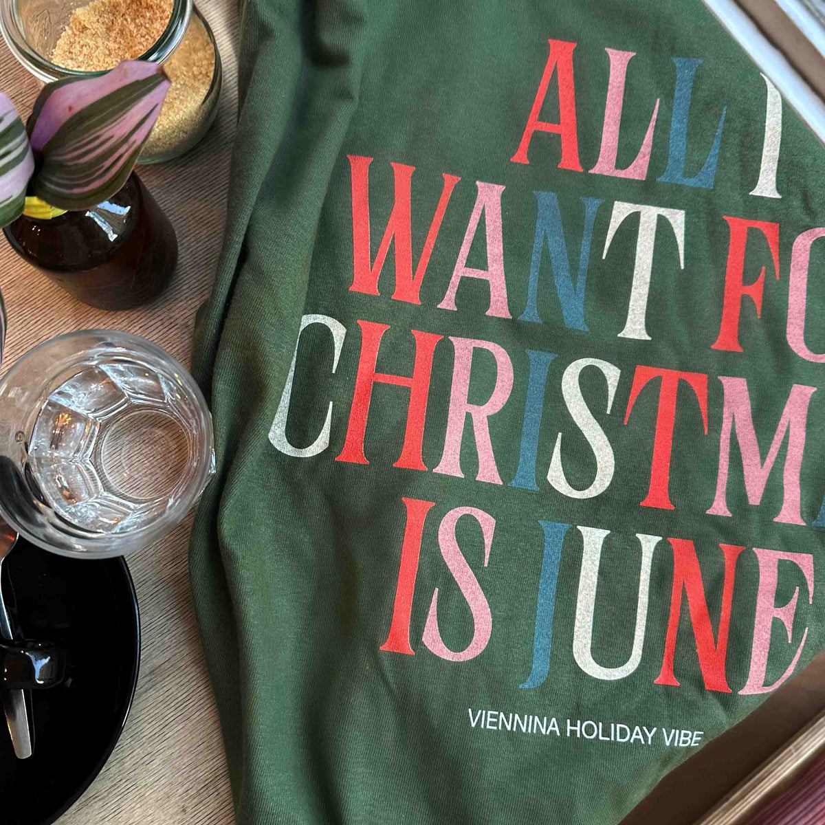 "All I Want For Christmas Is June" Shirt