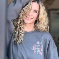 "All I Want For Christmas Is June" Sweater