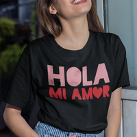 Shirt "HOLA MI AMOR"