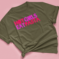 T-Shirt "HOT GIRLS EAT PASTA"