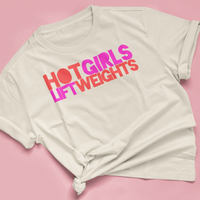 T-Shirt "HOT GIRLS LIFT WEIGHTS"
