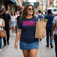 T-Shirt "HOT GIRLS EAT PASTA"