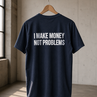 T Shirt "MAKE MONEY"