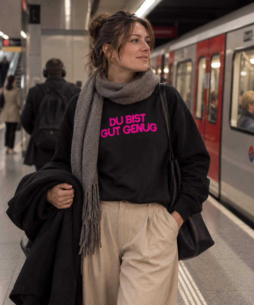 SWEATER "DU BIST GUT GENUG"