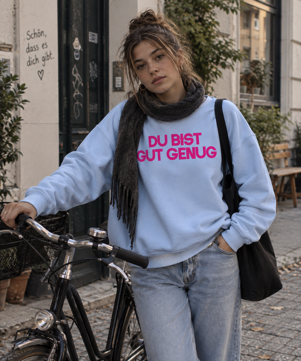 SWEATER "DU BIST GUT GENUG"