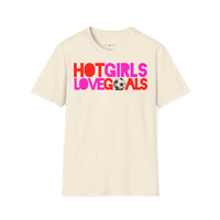 T Shirt "HOT GIRLS LOVE GOALS"