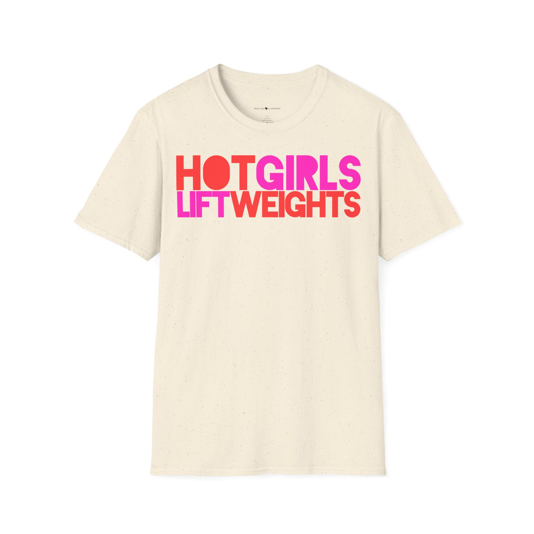 T-Shirt "HOT GIRLS LIFT WEIGHTS"