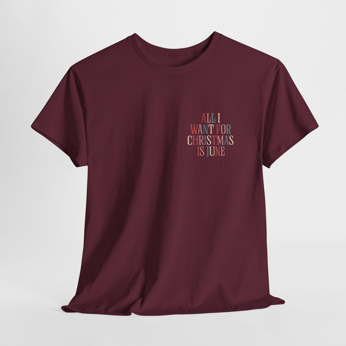 "All I Want For Christmas Is June" Shirt