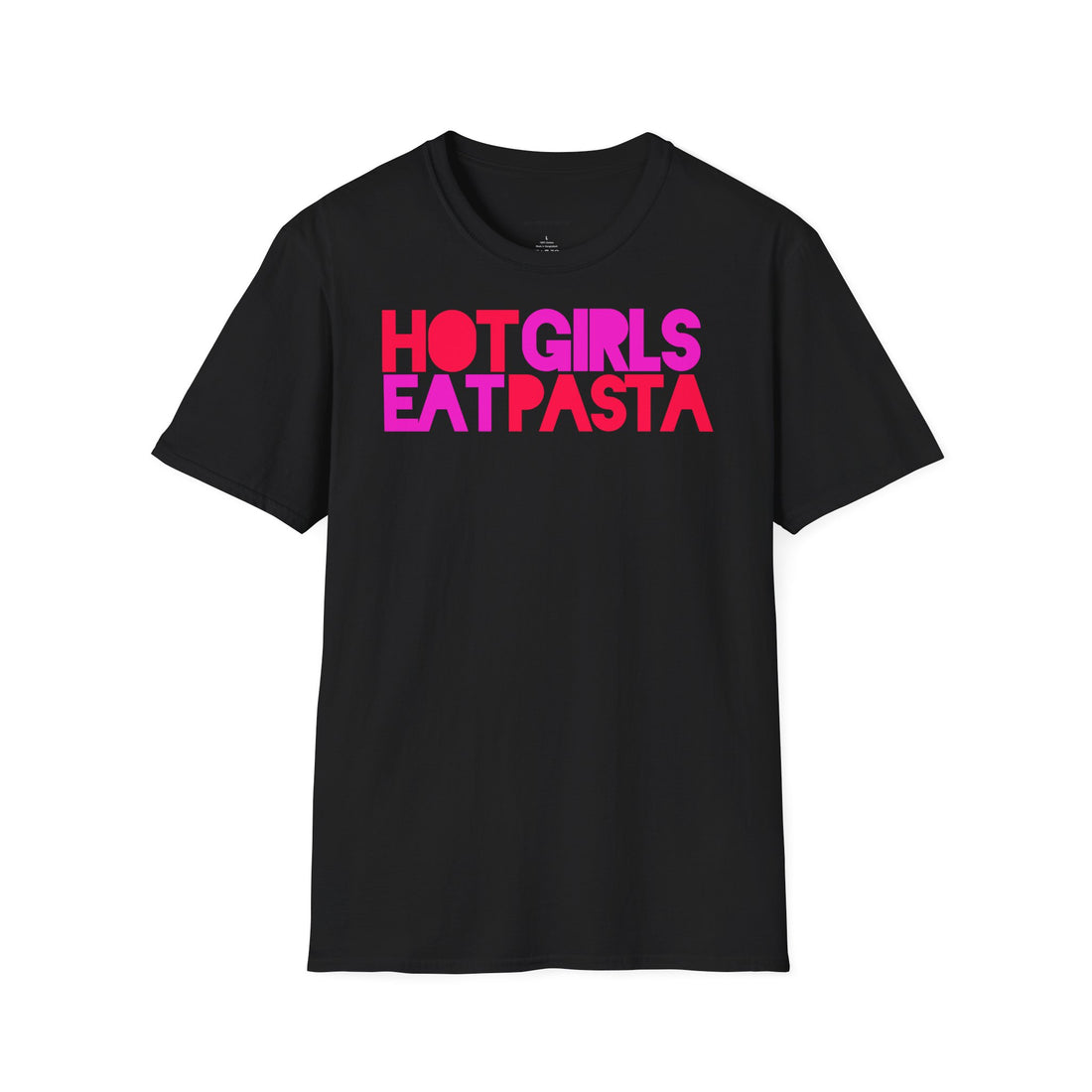 T-Shirt "HOT GIRLS EAT PASTA"