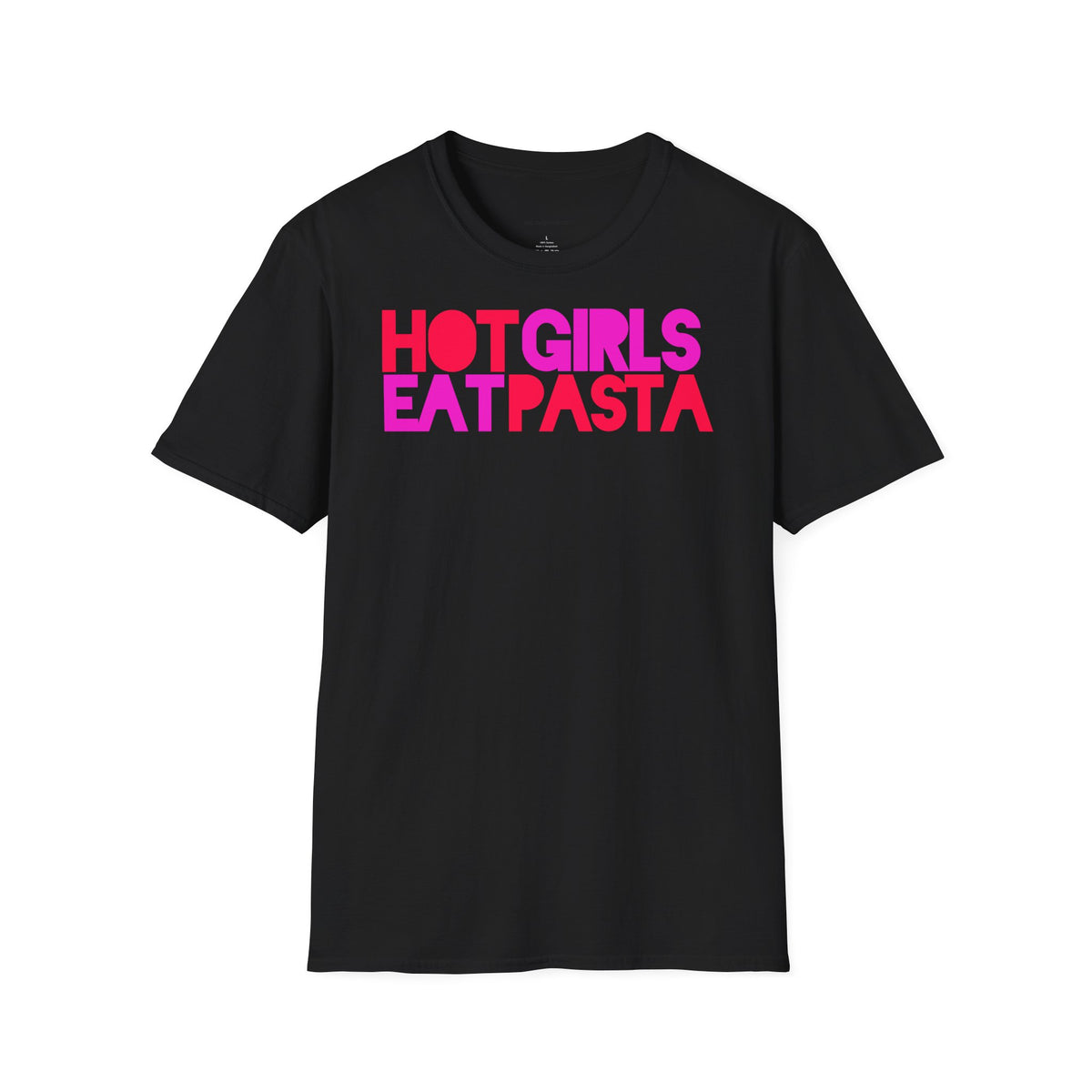 T-Shirt "HOT GIRLS EAT PASTA"