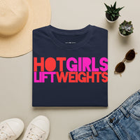 T-Shirt "HOT GIRLS LIFT WEIGHTS"