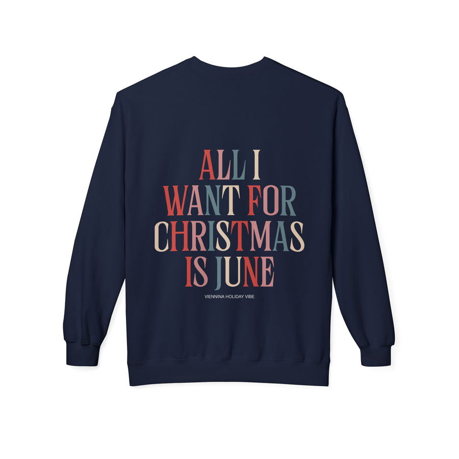 "All I Want For Christmas Is June" Sweater