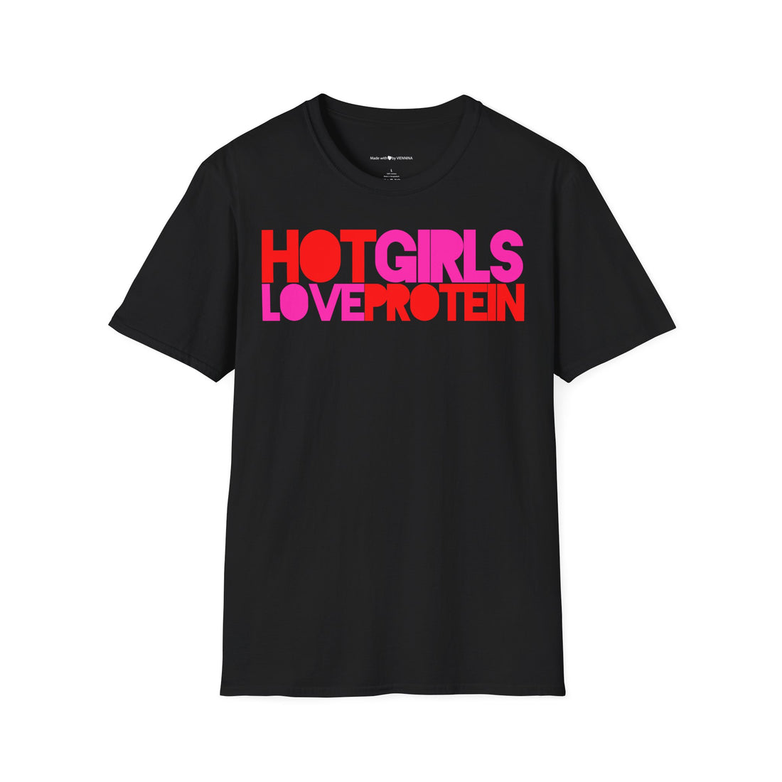 Tshirt "HOT GIRLS LOVE PROTEIN"
