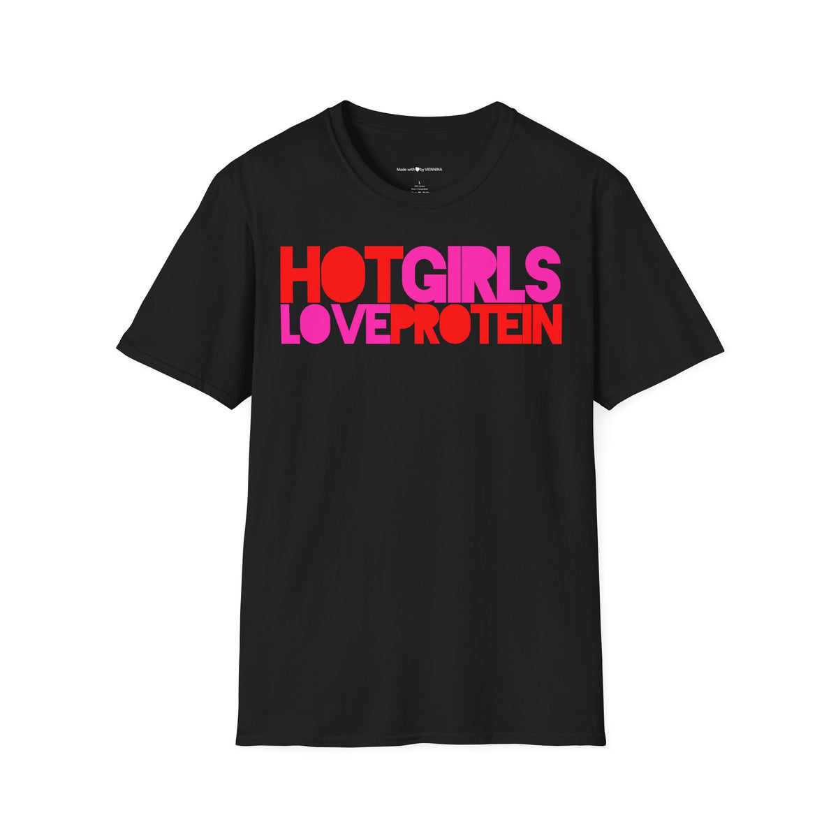Tshirt "HOT GIRLS LOVE PROTEIN"