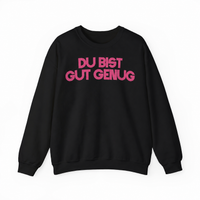 Sweater "DU BIST GUT GENUG"