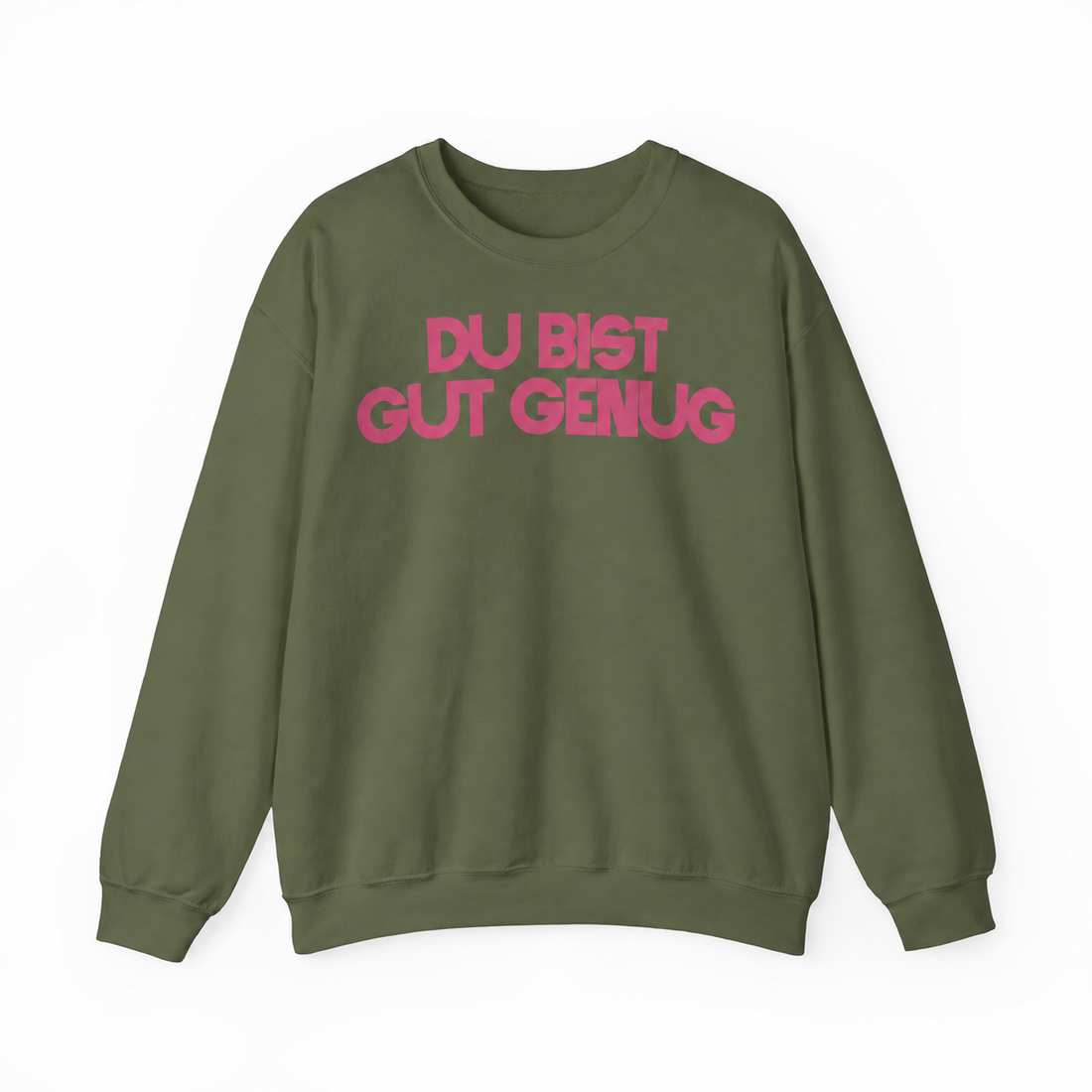 Sweater "DU BIST GUT GENUG"