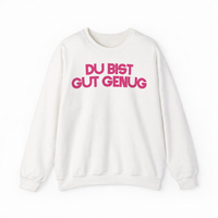 Sweater "DU BIST GUT GENUG"