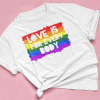 T-Shirt "LOVE IS FOR EVERYBODY"